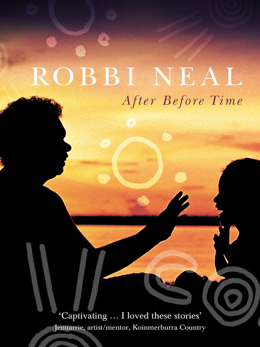 Title details for After Before Time by Robbi Neal - Available